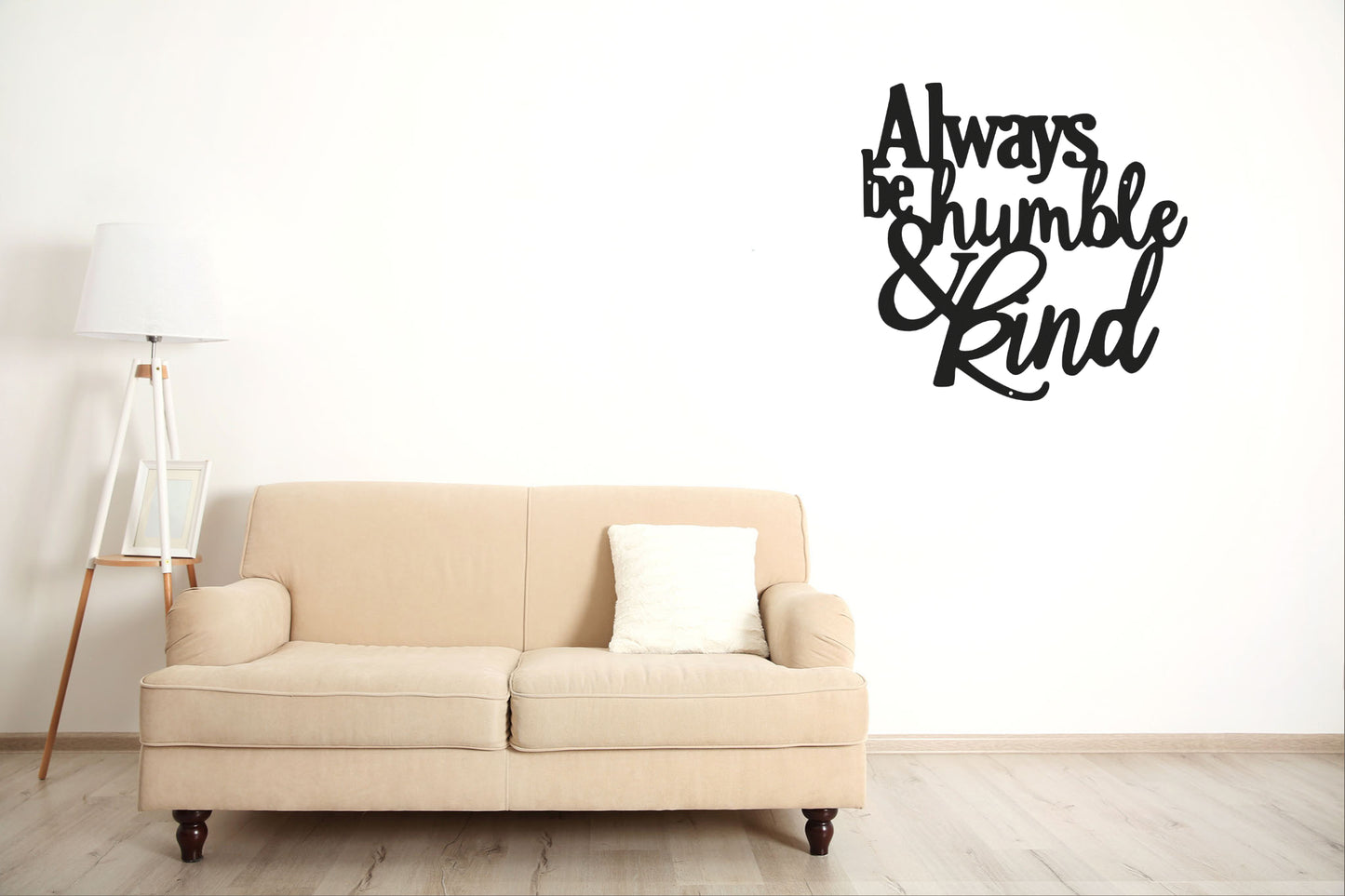 Always Be Humble & Kind